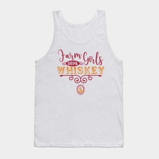 Farm Girls Drink Whiskey Tank Top